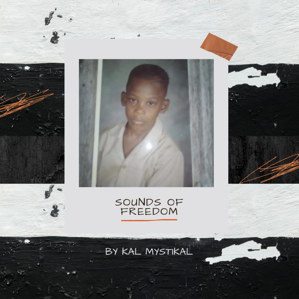 Kal Mystikal’s ‘Sounds of Freedom’ Debut Album: A Genre-Blending Masterpiece